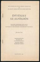 Novák-Selmeczi: Építészet az Alföldön. Az Arany János Múzeum Közleményei VI. Nagykőrös, 1989. Kiadói papírkötés, jó állapotban.
