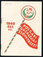 1940 Polgári Gazdasági Szövetkezet őszi-téli tájékoztató / reklámfüzet, a borító Biczó Judit munkája, tűzött papírkötés, jó állapotban, 48 p.