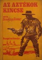 Donászy Ferenc: Az aztékok kincse. Villámsugár halála. Bp., Hungária. Egészvászon kötés, kopottas állapotban.