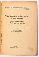 Bélay Vilmos: Máramaros megye társadalma és nemzetiségei. A megye betelepülésétől a XVIII. század elejéig. Bp., 1943., Sylvster-Nyomda Rt., VI+224+1 p.+1 (Máramaros megye nagyméretű térképe, 1:300.000, 57x61 cm) t. Kiadói papírkötés, sérült, széteső állapotban.