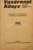 1916 Bp., Vasárnap Könyv I. félév, kiadja: az Országos Közművelődési Tanács, hasznos tudnivalók, gyakorlati ismeretek, Bp., Athenaeum. Félvászon kötés, gerinc sérült, viseltes állapotban.