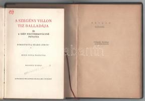 [Villon, Francois]: A szegény Villon tíz balladája és A szép fegyverkovácsné panasza. Ford.: Szabó L...