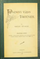 Ortvay Tivadar: Pozsony város története. II. köt. 1-4. rész., és IV. köt.
Kiadja: Pozsonyi Első Tak...