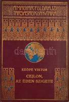 Keöpe Viktor: Cejlon, az éden szigete. Magyar Földrajzi Társaság Könyvtára. Bp., [1934], Franklin-Társulat, 189+(3) p.+ 24 (fekete-fehér fotók) t. Kiadói aranyozott, festett egészvászon sorozatkötés, kopottas gerinccel, kissé kopottas állapotban.