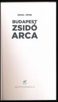 Rózsa Péter: Budapest zsidó arca. Bp., 2021, Magyar Zsidó Kulturális Egyesület, 183+(1) p. Kiadói pa...