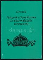 Pap Gábor: Fejezetek a Szent Korona és a koronakutatás történetéből. Főnix könyvek 19. Debrecen, 1999, Dél-Nyírségi Bihari Tájvédelmi és Kulturális Értékőrző Egyesület, 88 p. Kiadói papírkötés.
