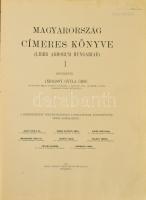 Magyarország címeres könyve. (Liber Armorum Hungariae). I. köt. A-C. Unicus, több kötete nem jelent ...