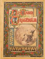 Madách Imre: Az ember tragédiája. Drámai költemény. Zichy Mihály húsz képével, rézfénymetszetben. Bp., 1893, Ahenaeum. Kiadói Gottermayer-féle festett egészvászon kötés, aranyozott lapélek, gerinc sérült, lapok több helyen foltosak, kopottas állapotban.