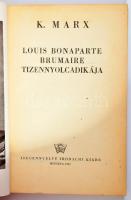 Marx, K.: Louis Bonaparte Brumaire tizennyolcadikája. Moszkva, 1947, Idegennyelvű Irodalmi Kiadó. Ki...