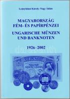 Leányfalusi-Nagy:Magy. Fém-és papírpénzei 1926-2002