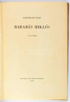 Hoffmann Edit: Barabás Miklós. Bp., 1950, Művelt Nép. Félvászon kötés, kopottas állapotban.