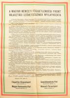 1947 A Magyar Nemzeti Függetlenségi Front vékasztási szövetség megalakulásáról szóló nagy méretű plakát  A Magyar Nemzeti Függetlenségi Front (MNFF) egy 1944. december 2-án Szegeden alakult pártszövetség volt, amely a náciellenes ellenállást koordinálta. A Magyar Front utódjaként jött létre, és a német megszállás elleni küzdelemben játszott szerepet Öt tagja volt: a Független Kisgazdapárt, a Magyar Kommunista Párt, a Magyarországi Szociáldemokrata Párt, a Nemzeti Parasztpárt és a Polgári Demokrata Párt. A pártok egyszerre képviselték a múlttal való szakítás és a folytonosság elemeit. A kommunisták által alkalmazott szalámitaktika sikeresen zilálta szét a szövetséget (melynek maguk is tagjai voltak) illetve annak tagjait, egyenként. Felbomlása után, 1949. február 2-án Magyar Függetlenségi Népfront néven újjászerveződött, melybe az akkor még működő összes demokratikus pártot belekényszerítették és ott csakhamar felmorzsolták. 60x80 cm