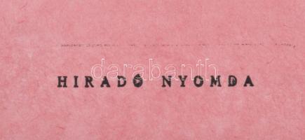 1940 Nagykőrös a dohánycsempészet hatásosabb üldözése c. plakát. 44 cm