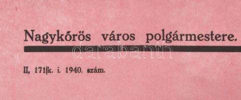 1940 Nagykőrös a dohánycsempészet hatásosabb üldözése c. plakát. 44 cm
