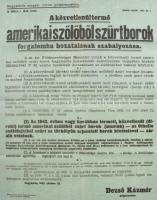 [Borászat-szőlészet] 1942 A közvetlenül termő amerikai szőlőből szűrt borok forgalomba hozatalának szabályozása. A rendelet kitér az Othello szőlővel készült borokra is. Nagykörös Plakát 48x62 cm