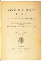 Przsevalszkij, Mikhájlovics Nikoláj: Zájzánból Khámin át Tibetbe és a Sárga folyó forrásvidékére. Przseválszkij Mikhájlovics Nikoláj orosz ezredes harmadik utja Közép-Ázsiába. Oroszból dolgozta [fordította:] Csopey László. Budapest, 1884. Franklin-Társulat. 495 l. Korabeli, kissé kopott félvászon kötésben