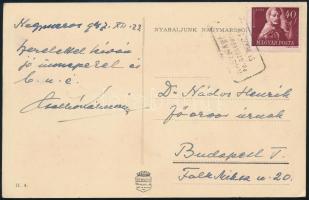 1947 Csathó Kálmán (1881-1964) író tintával írt, autográf levelezőlapja Nádor Henrik orvosnak Nagymarosról