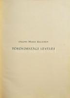 Mikes Kelemen: Zágoni Mikes Kelemen Törökországi levelei. A magyar királyi kormány támogatásával, II...