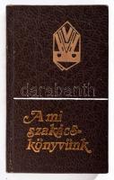 Nemesi Konrád (szerk.): A mi szakácskönyvünk. (Minikönyv.) A szerkesztő, Dr. Nemesi Konrád által dedikált példány. Debrecen, [1980], Alföldi Nyomda. Kiadói kartonált papírkötés. Számozott, 84. számú példány.