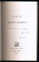 Závada Pál: Mielőtt elsötétül. A szerző, Závada Pál (1954- ) Kossuth- és József Attila-díjas író, sz...