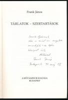 Frank János: Tárlatok - szertartások. A szerző, Frank János (1925-2004) Széchenyi-díjas művészettört...
