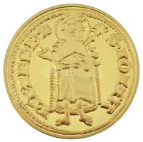 DN "A legértékesebb magyar érmék - Károly Róbert aranyforintjának replikája" aranyozott Cu emlékérem kapszulában, "COPY" jelzéssel (40mm) T:PP