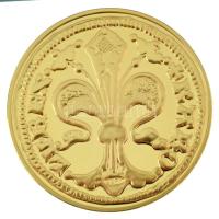 DN "A legértékesebb magyar érmék - Károly Róbert aranyforintjának replikája" aranyozott Cu...