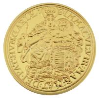 DN "A legértékesebb magyar érmék - I. Lipót tízszeres aranydukátjának replikája" aranyozot...