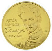 ifj. Szlávics László (1959-) 2011. "Nagy Magyarok / Petőfi Sándor" aranyozott Cu emlékérem kapszulában (40mm) T:PP