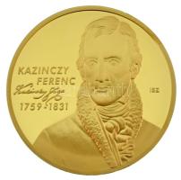ifj. Szlávics László (1959-) 2011. "Nagy Magyarok / Kazinczy Ferenc" aranyozott Cu emlékérem kapszulában (40mm) T:PP