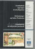 Szombathely régi képes levelezőlapokon. / Steinamanger auf alten Postkarten. / Szombathely on old pi...