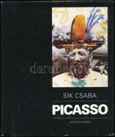 Sík Csaba: Picasso. Sík Csaba által DEDIKÁLT! 1985, Helikon. Kiadói kartonált kötés, papír védőborítóval, jó állapotban.