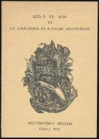 Szőlő és bor az ex libriseken és alkalmi grafikákon. (Kiállítási katalógus.) Vál. és szerk.: Bodnár Sándor. Tokaj, 1978, Helytörténeti Múzeum. Kiadói papírkötés. Megjelent 500 példányban.