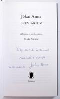 Jókai Anna: Breviárium. (Dedikált!) Vál. és szerk.: Tenke Sándor. Bp., 2005, Széphalom Könyvműhely. ...