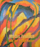 Bajkay Éva, Jurecskó László, Kishonthy Zsolt, Tímár Árpád (szerk.): Mattis Teutsch és a Der Blaue Reiter. Bp./Miskolc, 2001, Missionart Galéria. 483p. Gazdag képanyaggal illusztrált kiállítási katalógus. Kiadói kartonált papírkötés. Szép állapotban