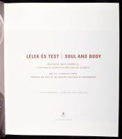 Baki, Péter: Lélek és test. Kertésztől Mapplethorpe-ig, a fotográfia legnagyobb mestereinek szemével...