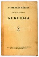 Szemlér Lőrinc gyűjteményének aukciója    Bp. 1936. Postatakarékpénztár 96 l.+2t. A gyűjtemény többek között Szemlér Mihály festő 194 képét, rajzát és mintegy 500 bibliofil könyvet sorol fel, összesen 1266 tételt.