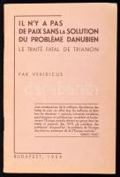 [A trianoni béke kritikájáról szóló francia nyelvű munka] Il n'y a pas de paix sans la solution...