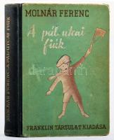 Molnár Ferenc: A Pál-utcai fiúk. Gergely Tibor rajzaival. Bp., Franklin. Félvászon kötés, kopottas állapotban.