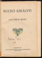 Buckó királyfi. Laci bácsi meséi. Bp., 1927, "Élet". Félvászon kötés, tulajdonosi névbejeg...