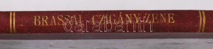 Brassai Sámuel: Magyar- vagy czigány-zene? Elmefuttatás. Liszt Ferencz "Czigányokról" írt ...