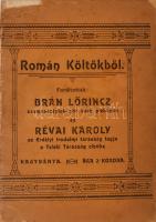 Román költőkből. Ford.: Brán Lőrincz szamosszéplaki gör. kath. plébános és Révai Károly az Erdélyi Irodalmi Társaság tagja a Teleki Társaság elnöke. Az egyik fordító, Révai Károly (1856-1923) író, költő, műfordító, szerkesztő által Jakab Ödön részére DEDIKÁLT példány. Dr. Moldován Gergely egyetemi tanár előszavával. Nagybánya, 1910, (Misztófalu, Simon Aurél-ny.), 160 p. Kiadói papírkötés, sérült borítóval, két kijáró lappal.