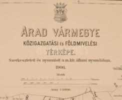 1906 Arad vármegye közigazgatási és földmívelési térképe. Szerk. és nyom. a m. kir. állami nyomdában...