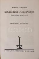 Kovács Dezső: Kollégiumi történetek és egyéb elbeszélések. Maksay Albert bevezetőjével. Erdélyi Szép...