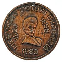 1989. "Megamorv Petőfi Expedíció 1823-1856" kétoldalas, öntött, bronzpatinázott Al emlékérem, Petőfi Sándor hamvai megtalálása után (71,5mm) T:XF, lyukasztott