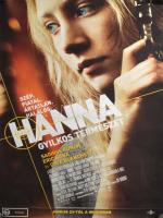 2011 Hanna - Gyilkos természet, magyar filmplakát, papír, feltekerve, lapszéli apró gyűrődésekkel és szakadássokkal, 97,5x68 cm