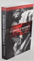 Warner Marien, Mary: A fotográfia nagykönyve. A fényképezés kultúrtörténete. 2011, Typotex. Kiadói p...