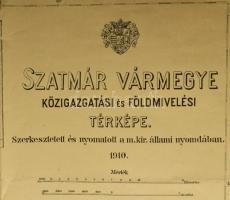1910 Szatmár vármegye közigazgatási és földmívelési térképe. Szerk. és nyom. a m. kir. állami nyomdá...