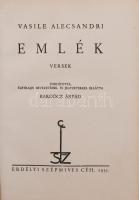 Vasile Alecsandri: Emlék. Versek. Fordította, életrajzi bevezetéssel és jegyzetekkel ellátta: Bardócz Árpád. Erdélyi Szépmíves Céh 94. sz. kiadványa. Kolozsvár, 1936., Erdélyi Szépmíves Céh,(Minerva-ny.),1 t.+68+4+IV (Erdélyi Szépmíves Céh tagjainak névsora) p. 1. kiadás. Számozott, 15. számú, előfizetők részére készült példány. Kiadói félpergamen-kötés, Rohonyi Antal-kötés, kopott borítóval.