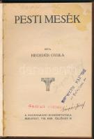 Hegedüs Gyula: Pesti mesék. Nagyharang. Ujságirók könyvtára 3. sz. Bp., [1912], Nagyharang, 128 p. Á...